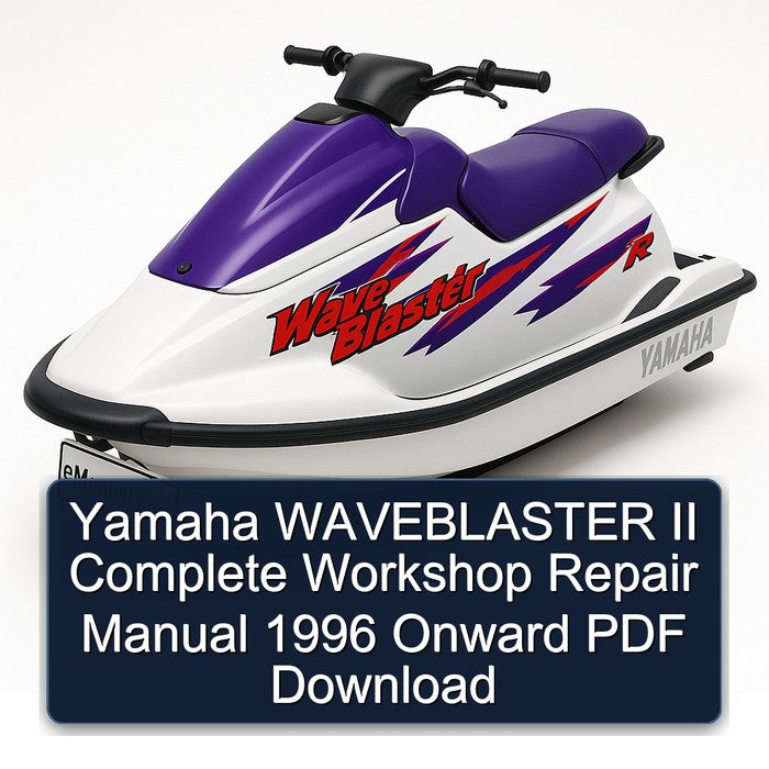 1996 Yamaha Waveblaster II Onward Service Repair Workshop Manual PDF