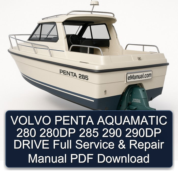 Volvo Penta Aquamatic 280 280DP 285 290 290DP Drive Service Repair Workshop Manual PDF