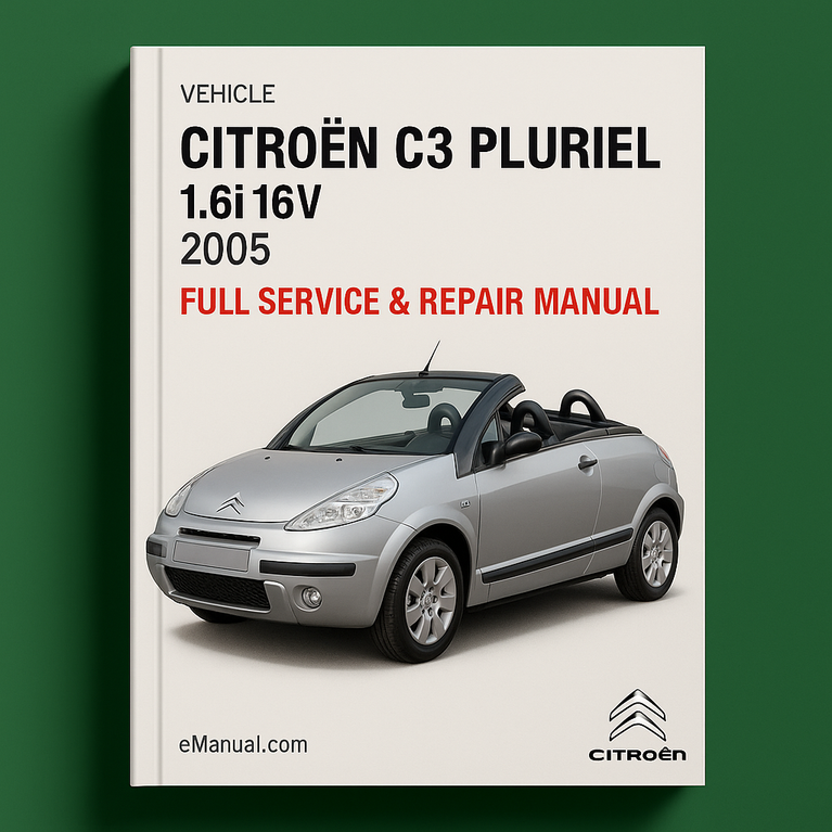 CITROEN C3 PLURIEL 1.6i 16V 2005 Full Service Repair Manual