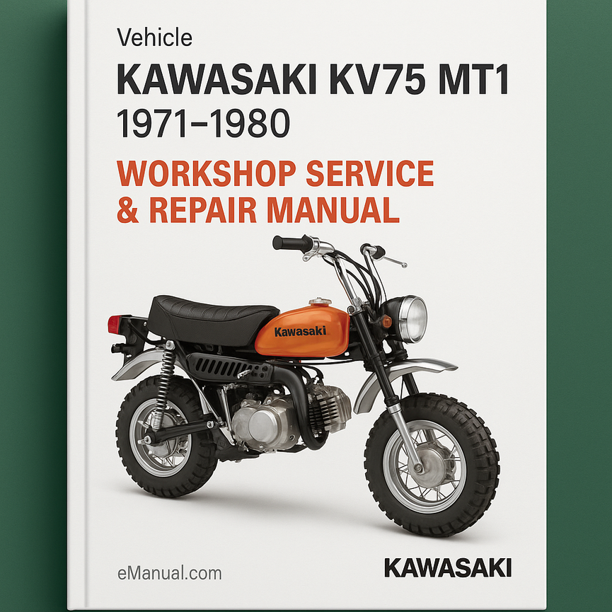 Kawasaki KV75 MT1 1971-1980 Workshop Service Repair Manual