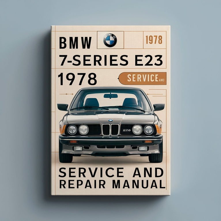 BMW 7-series E23 1978 Service and Repair Manual