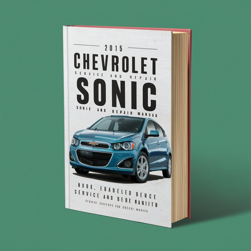 Manual de servicio y reparación del Chevrolet Sonic 2015