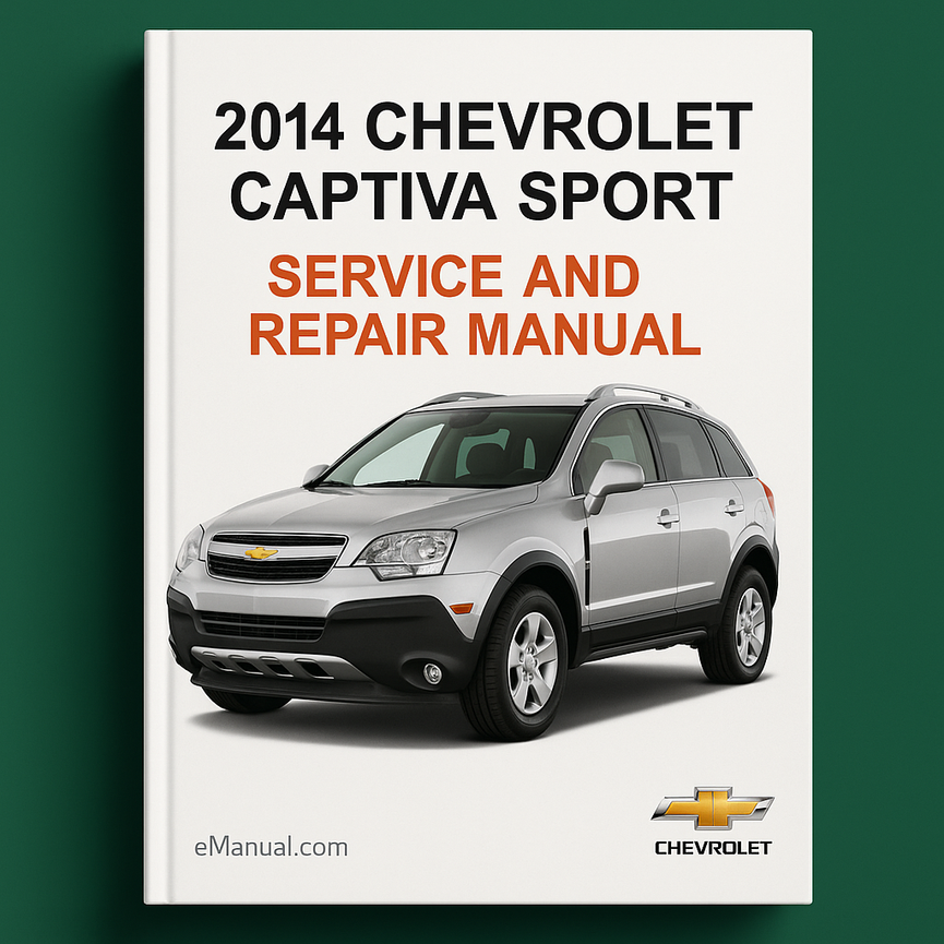Manual de servicio y reparación del Chevrolet Captiva Sport 2014