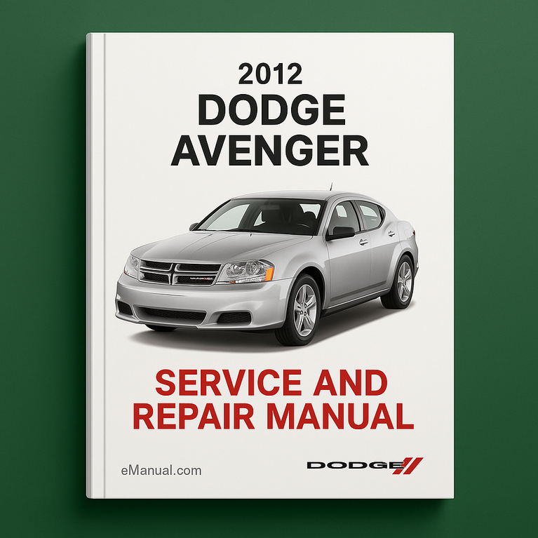 2012 Dodge Avenger Service and Repair Manual