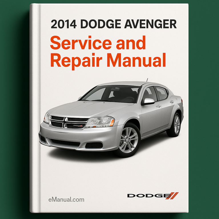2014 Dodge Avenger Service and Repair Manual