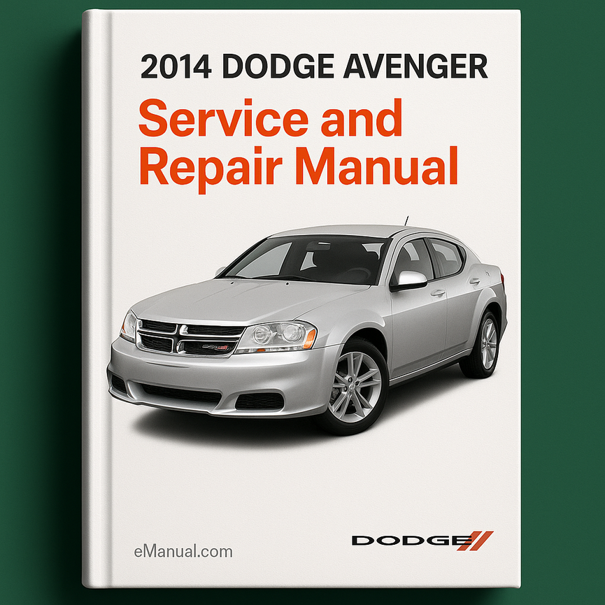 2014 Dodge Avenger Service and Repair Manual
