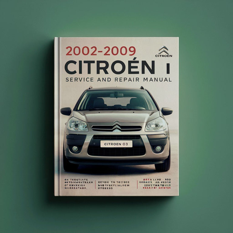 Citroen C3 I Wartungs- und Reparaturhandbuch 2002-2009