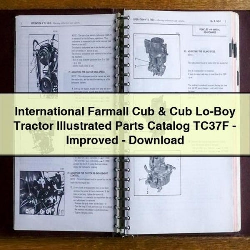 International Farmall Cub Cub Lo-Boy Tractor Illustrated Parts Catalog TC37F - Improved - Download