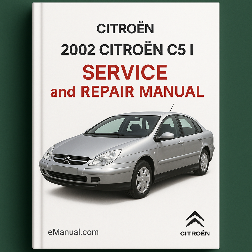 2002 Citroen C5 I Service and Repair Manual