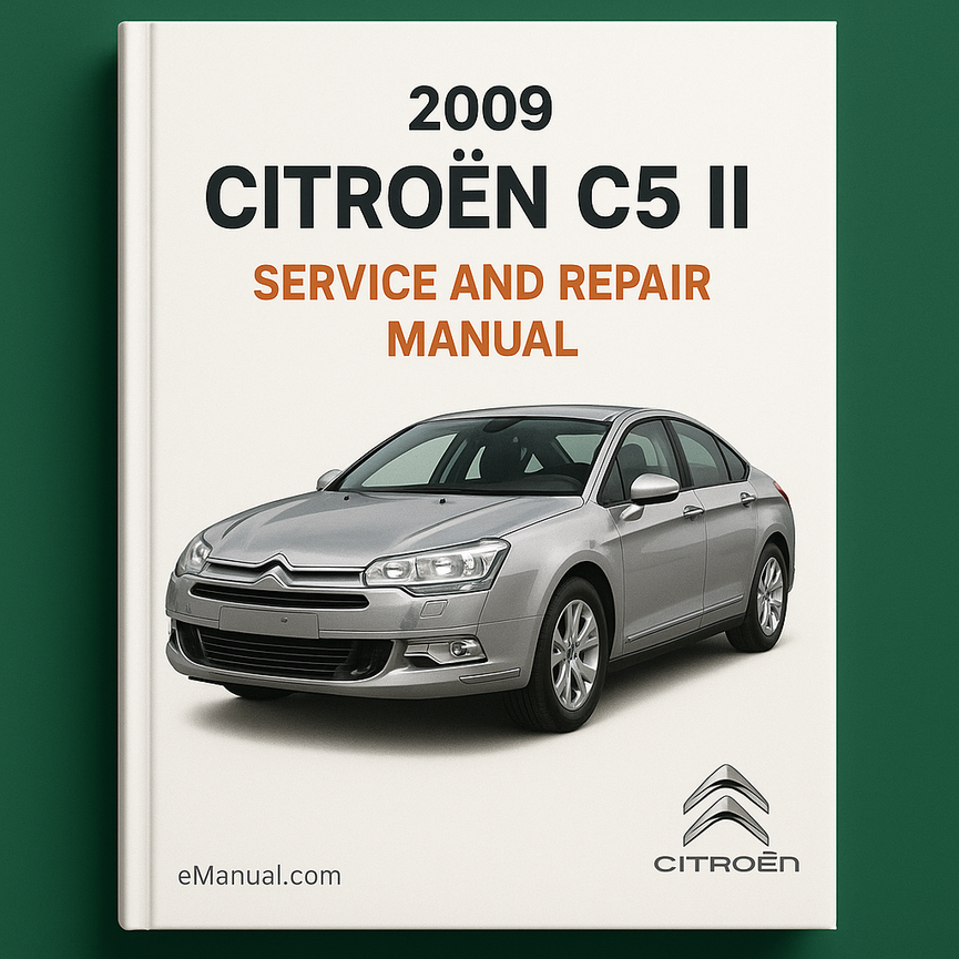 2009 Citroen C5 II Service and Repair Manual