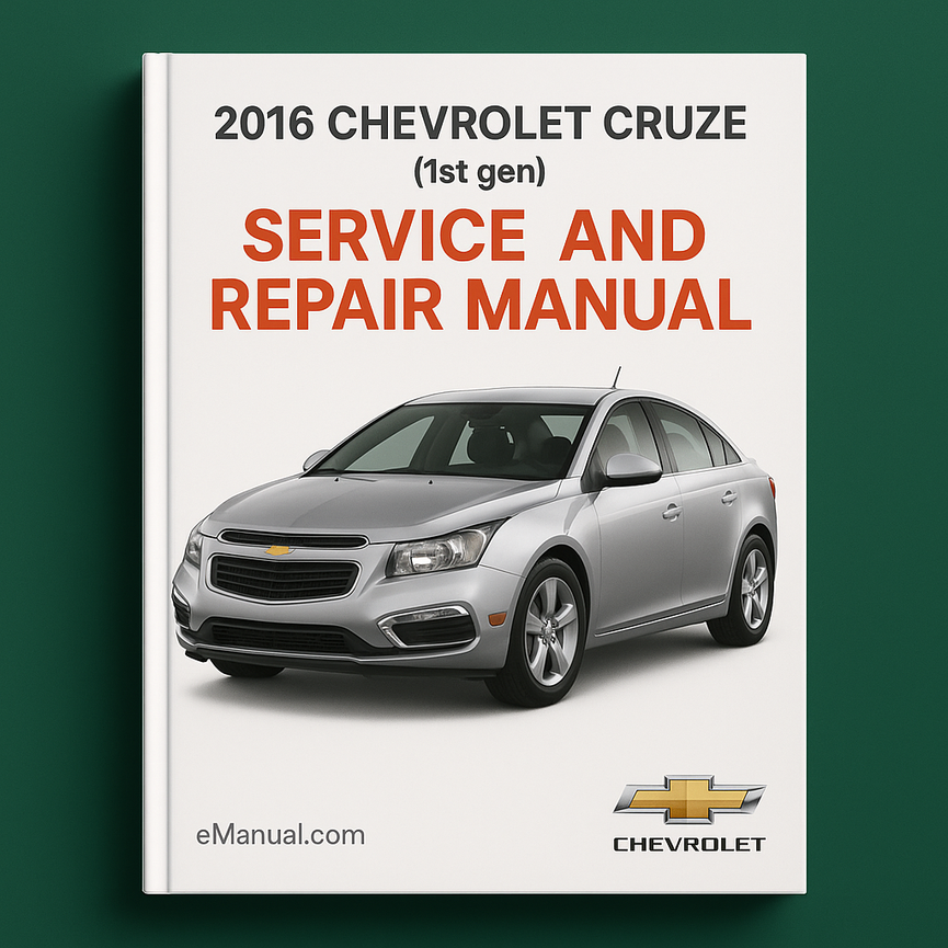 Manual de servicio y reparación del Chevrolet Cruze (1.ª generación) 2016