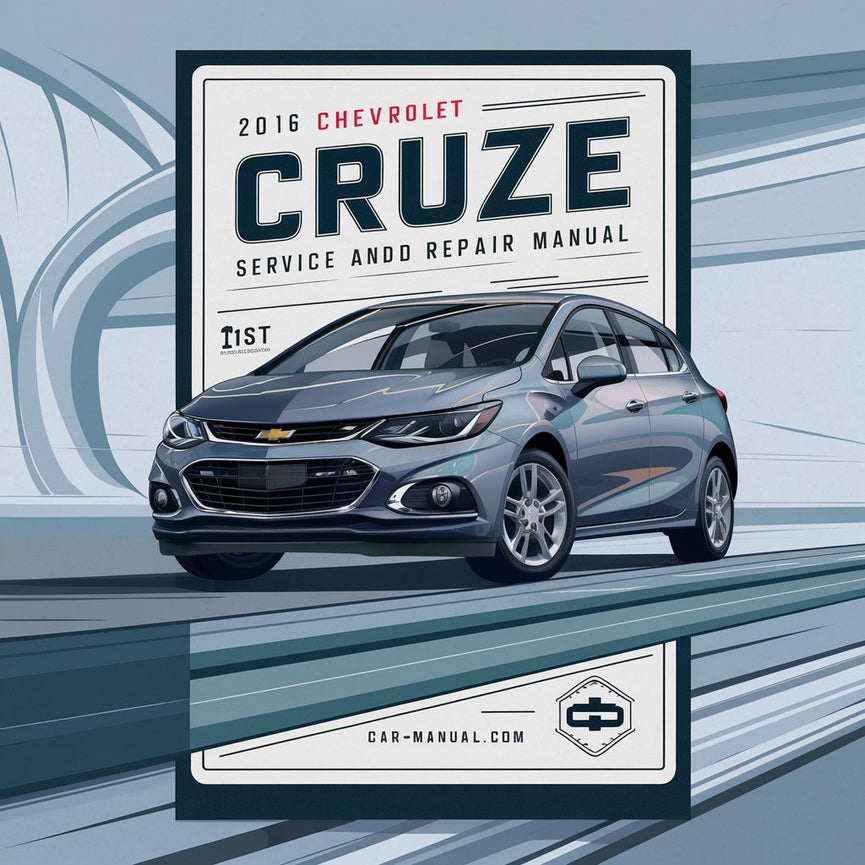 2016 Chevrolet Cruze (1. Generation) Wartungs- und Reparaturhandbuch