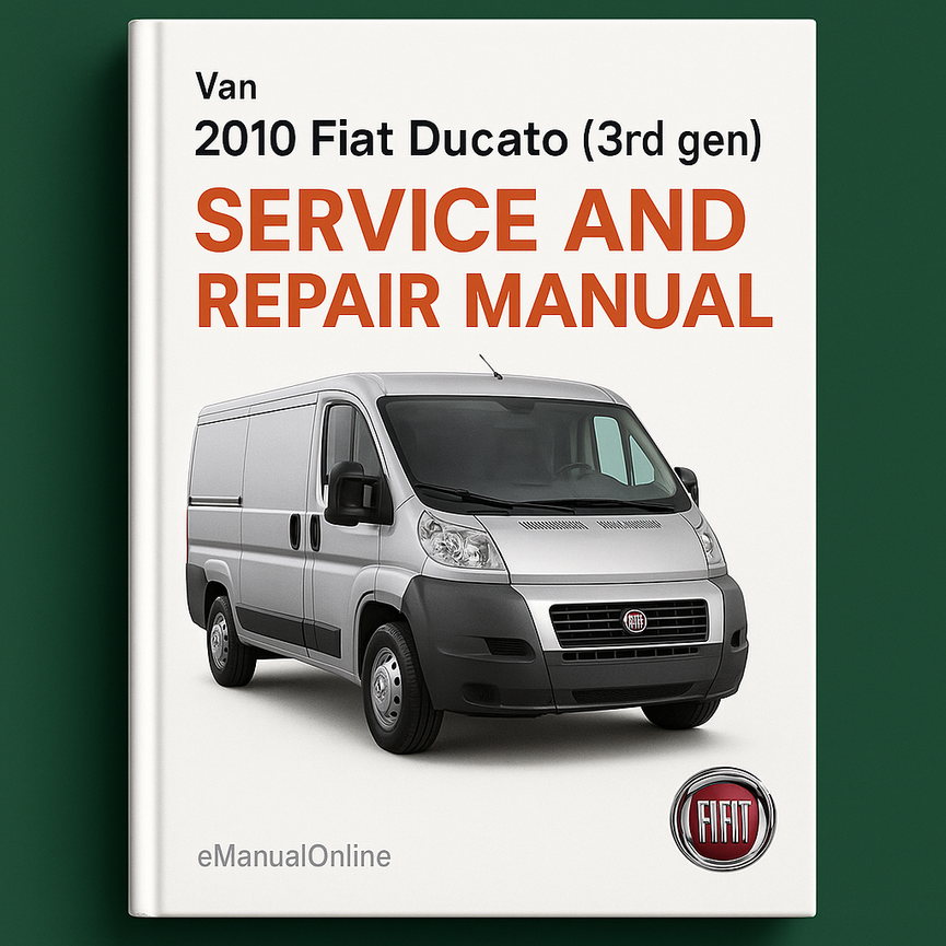 2010 Fiat Ducato (3rd gen) Service and Repair Manual