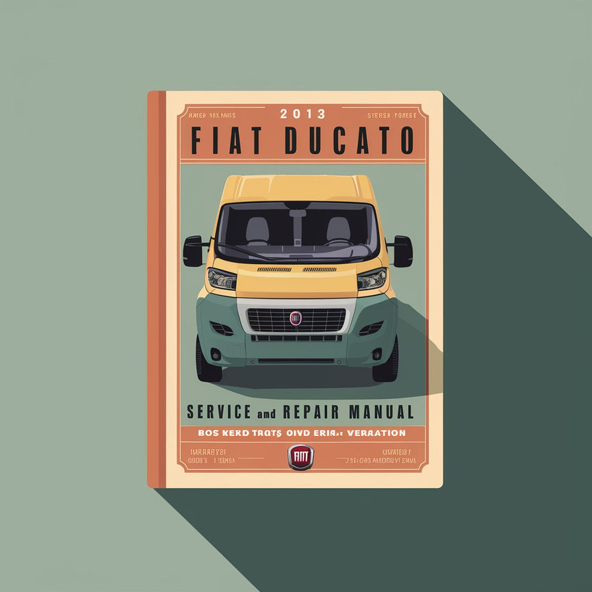 2013 Fiat Ducato (3rd gen) Service and Repair Manual