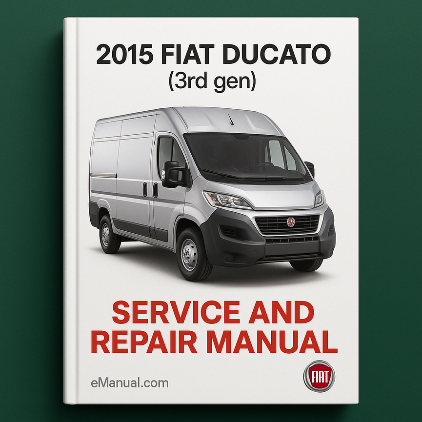 2015 Fiat Ducato (3rd gen) Service and Repair Manual