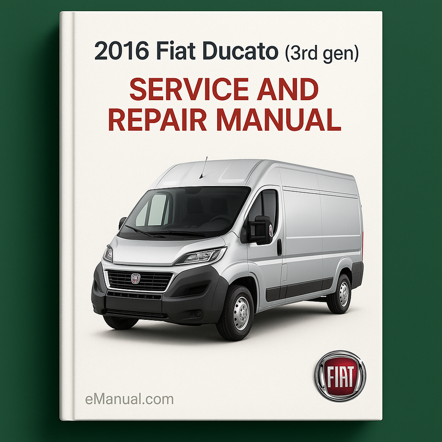 2016 Fiat Ducato (3rd gen) Service and Repair Manual