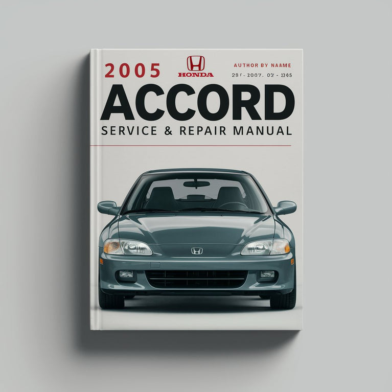 2005 Honda Accord Service & Repair Manual