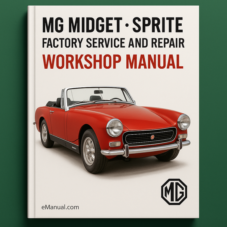 MG Midget Sprite Factory Service and Repair Workshop Manual