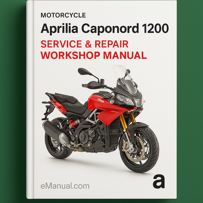 Aprilia Caponord 1200 Motorcycle Service Repair Workshop Manual