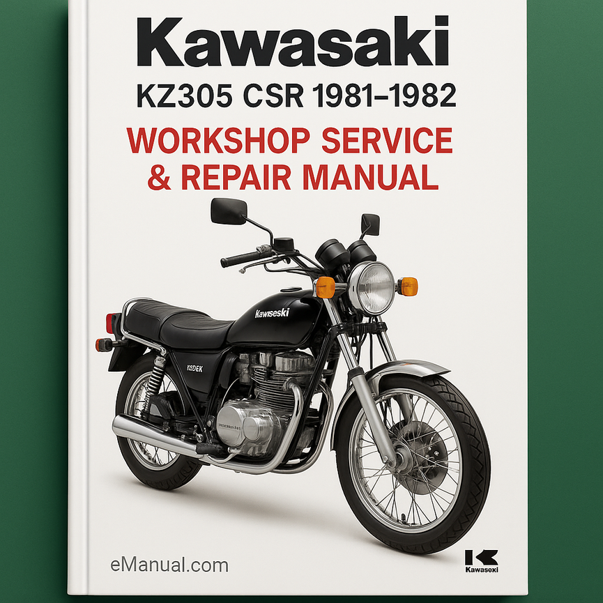 Kawasaki KZ 305 CSR 1981 1982 Workshop Service Repair Manual