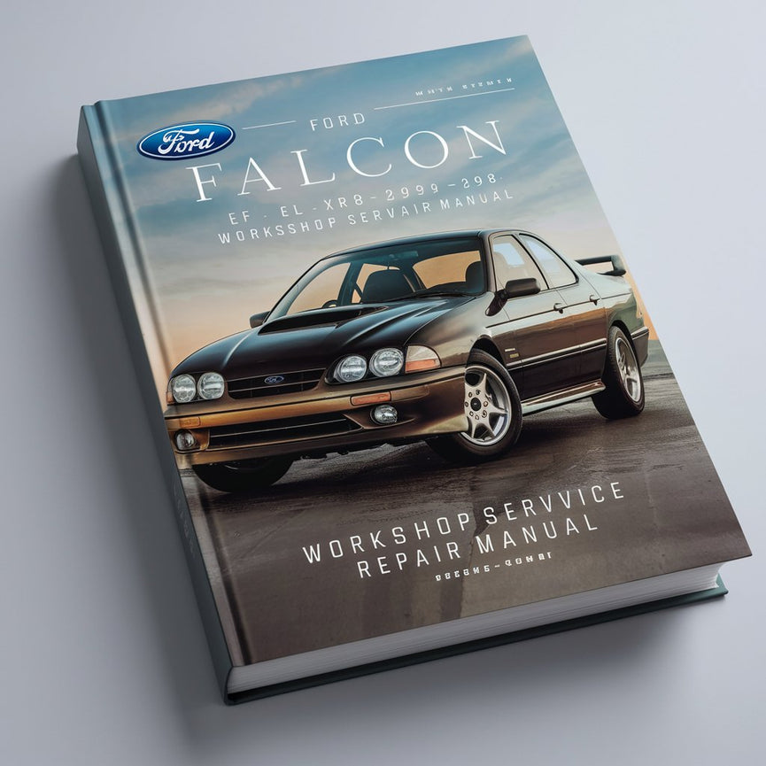 Manual de reparación y servicio del taller Ford Falcon EF EL XR6 XR8 1994-1998