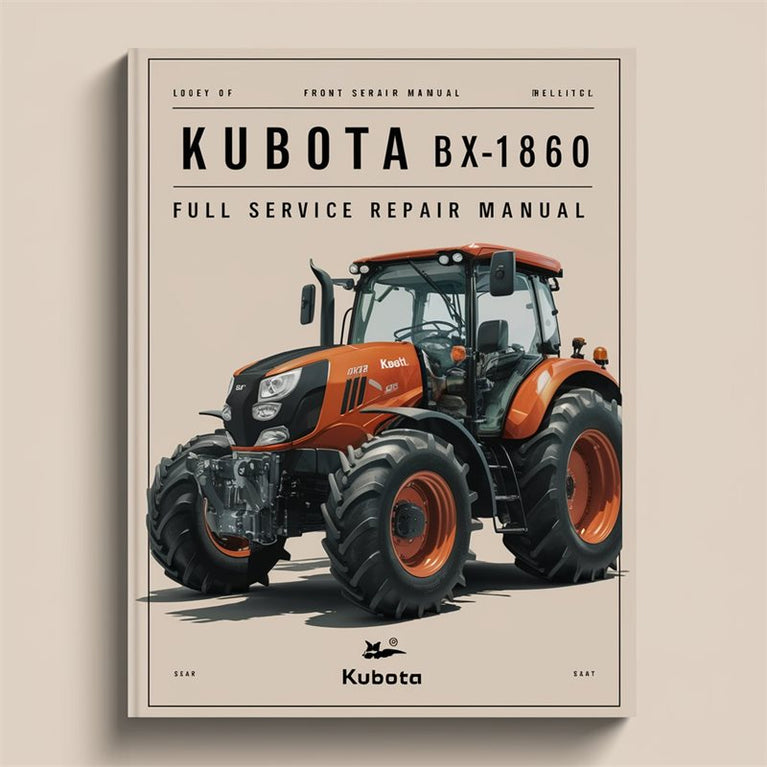 Kubota BX1860 Tractor Service Repair Workshop Manual PDF