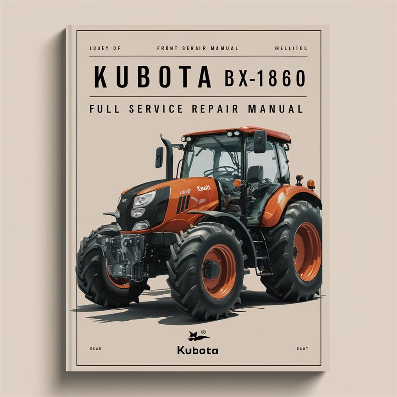 Kubota BX1860 Tractor Service Repair Workshop Manual PDF
