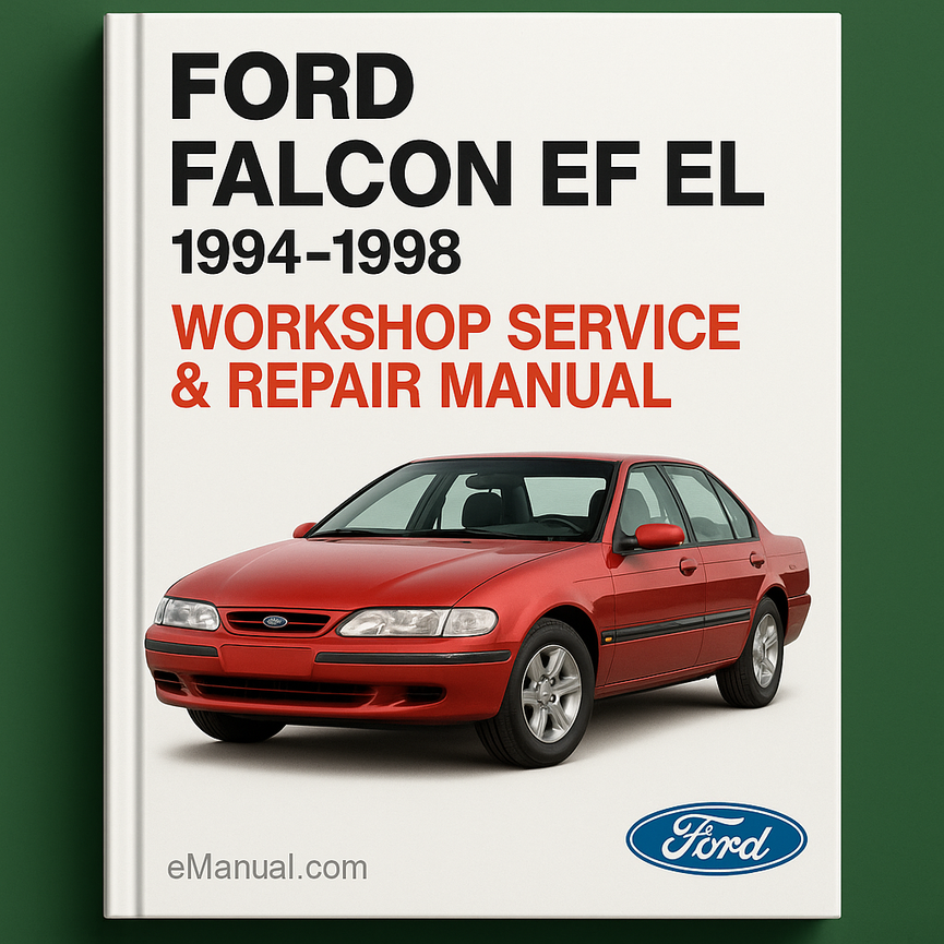 FordD Falcon EF EL 1994-1998 Workshop Service Repair Manual