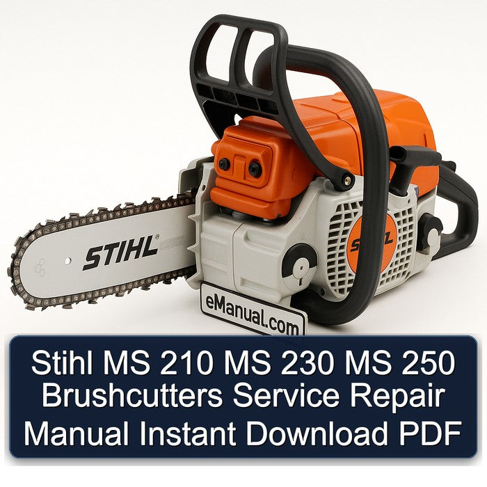 Stihl MS 210 230 250 Brushcutters Service Repair Workshop Manual PDF