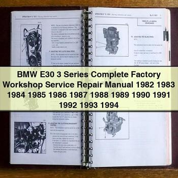 Manual completo de reparación y servicio de taller de fábrica del BMW Serie 3 E30 1982 1983 1984 1985 1986 1987 1988 1989 1990 1991 1992 1993 1994