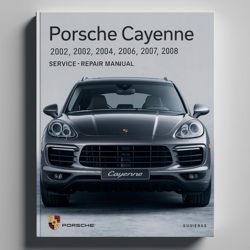 PORSCHE CAYENNE 2002 2003 2004 2005 2006 2007 2008 Service-Reparaturhandbuch