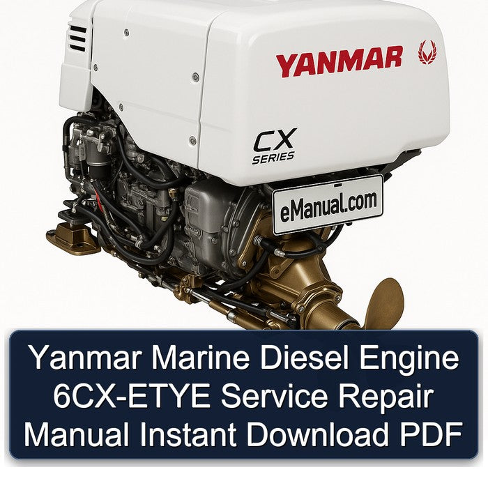 Yanmar Marine Diesel Engine 6CX-ETYE Service Repair Workshop Manual PDF