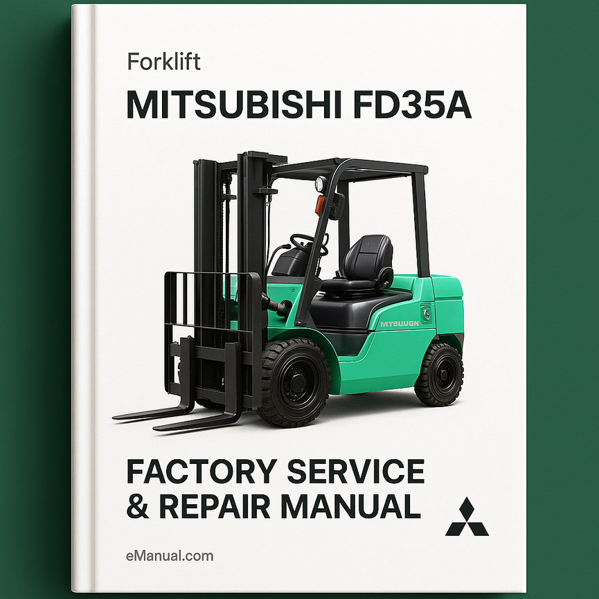 Mitsubishi FD35A Forklift Factory Service Repair Manual