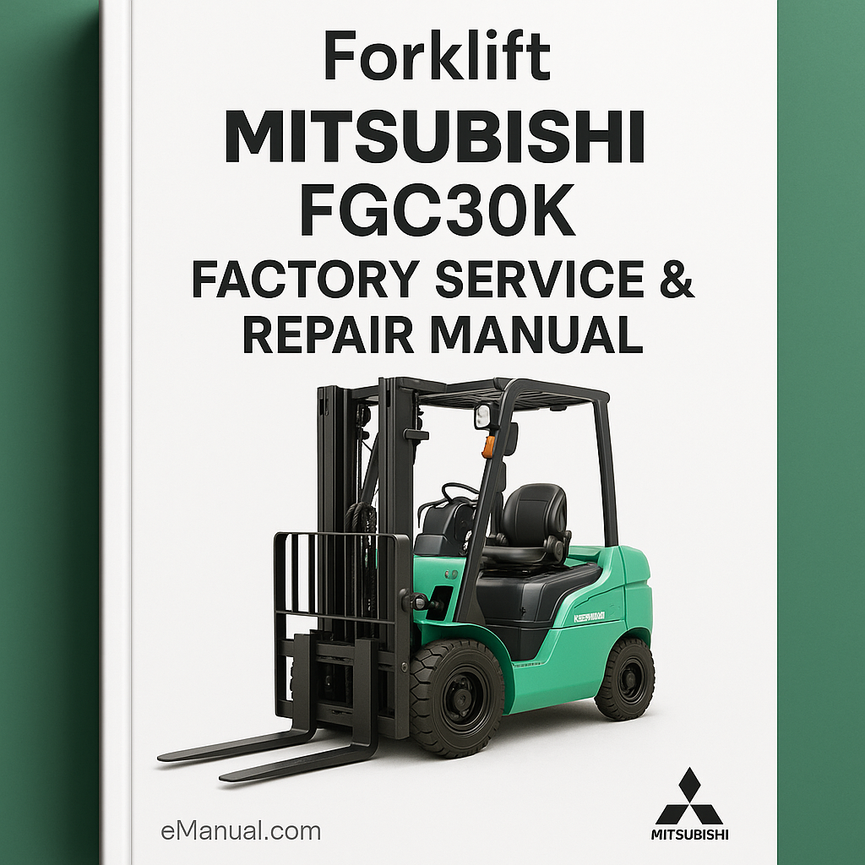 Manual de reparación y servicio de fábrica de carretillas elevadoras Mitsubishi FGC30K