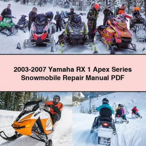 Manual de reparación de motos de nieve Yamaha RX 1 Apex Series 2003-2007