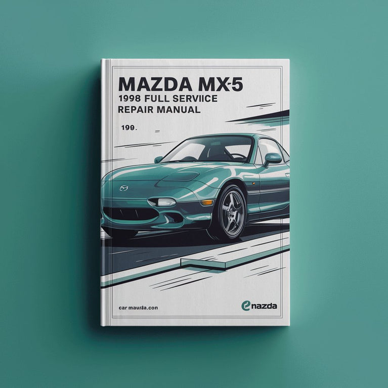 Mazda MX5 MX-5 1990-1998 Full Service Repair Manual PDF Download