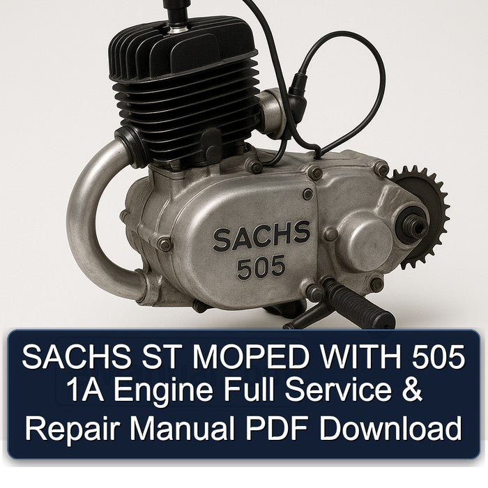 Sachs 505 ST Moped 1A Engine Service Repair Workshop Manual PDF