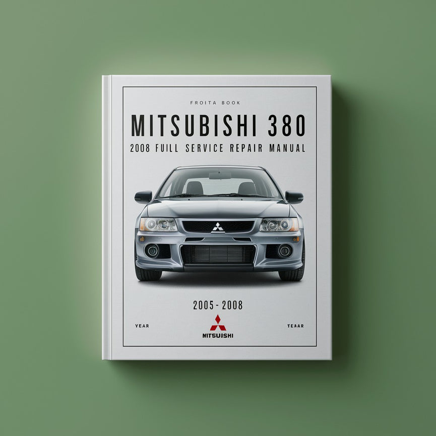 Manual de reparación y servicio completo de Mitsubishi 380 2005-2008