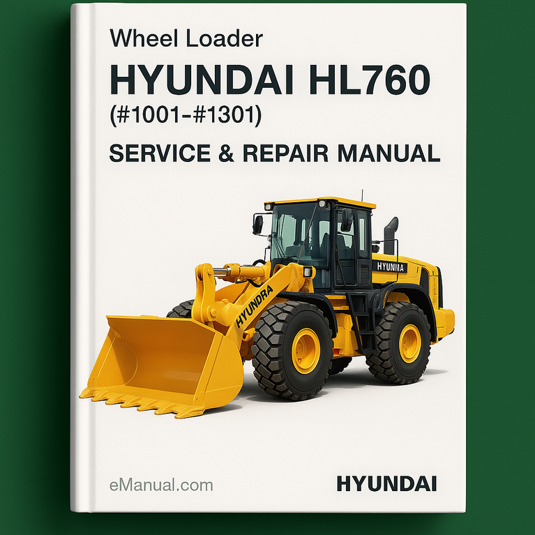 Hyundai HL760 Radlader (#1001-#1301) Service-Reparaturhandbuch
