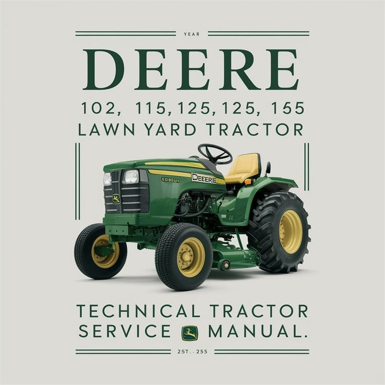 Deere 102 115 125 135 145 155C 190C Lawn Yard Tractor Technical Service Manual (tm2328cce) PDF