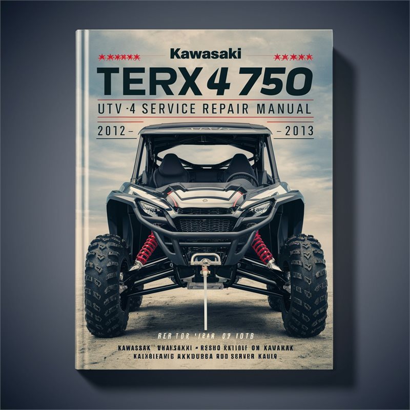 2012-2013 Kawasaki Teryx 4 KRT750 UTV Service Repair Workshop Manual PDF