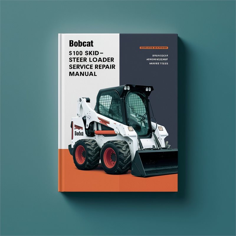 Bobcat S100 SKID-STEER Loader Service Repair Workshop Manual PDF