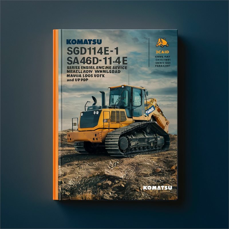 Komatsu Series Manuals S6d114e-1 Sa6d114e-1 Saa6d114e-1 Diesel Engine 45241940 Up Service Repair Workshop Manual PDF
