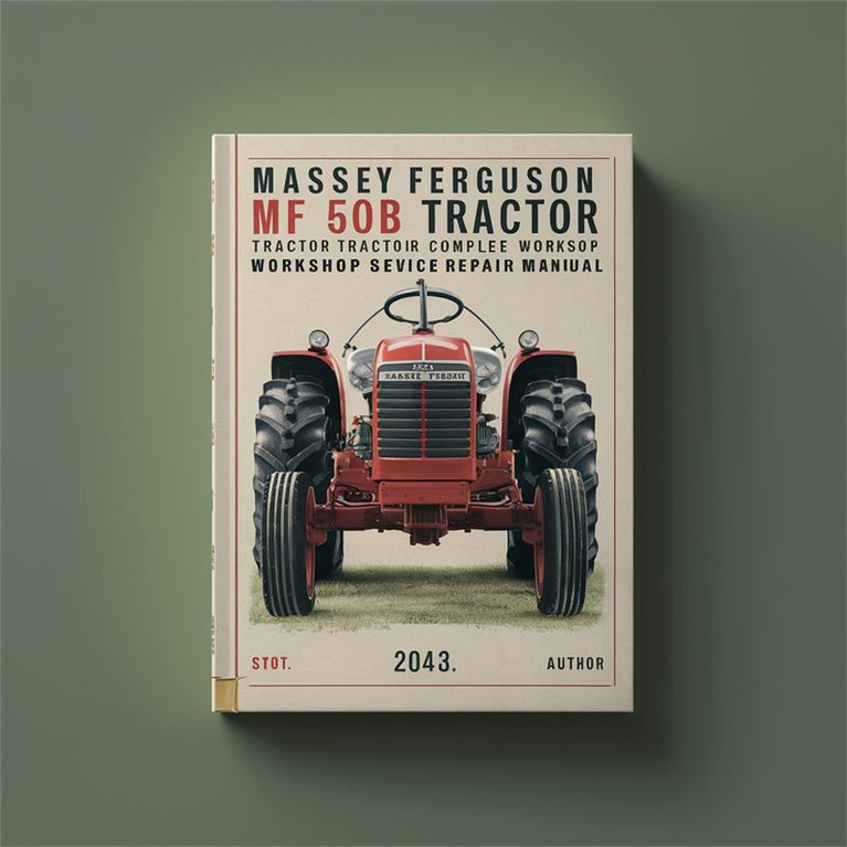 Massey Ferguson MF 50B MF50B Tractor Service Repair Workshop Manual PDF