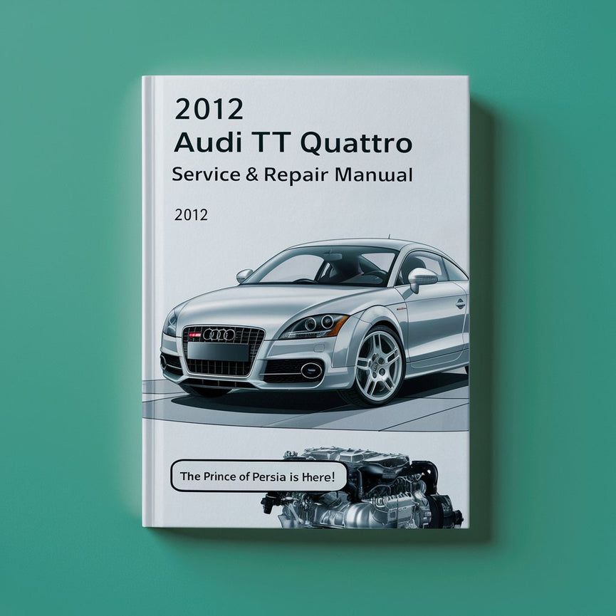 2012 Audi TT Quattro Service- und Reparaturhandbuch