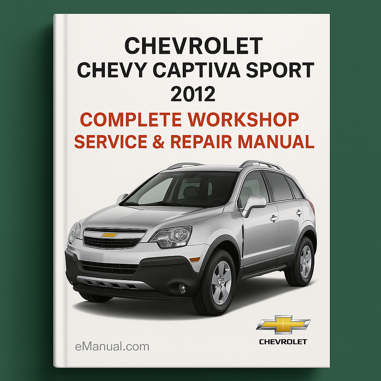 Chevrolet Chevy Captiva Sport Komplettes Werkstatthandbuch 2012