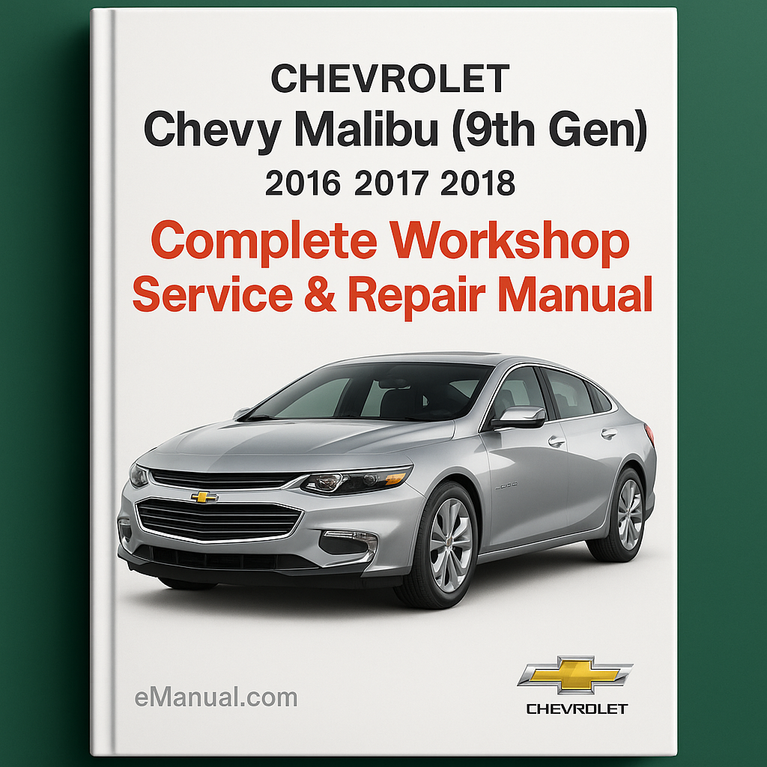 Manual de servicio y reparación completo del taller Chevrolet Malibu (9.ª generación) 2016 2017 2018