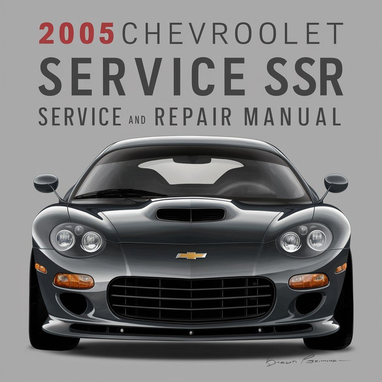 2005 Chevrolet SSR Service and Repair Manual