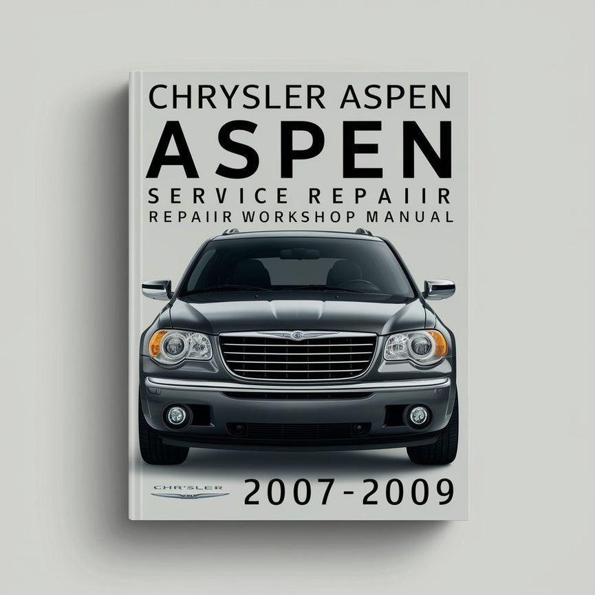 Chrysler Aspen 2007-2009 Service-Reparatur-Werkstatthandbuch