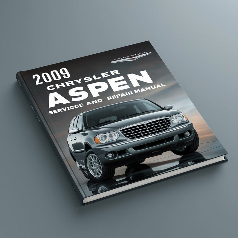 2009 Chrysler Aspen Service- und Reparaturhandbuch